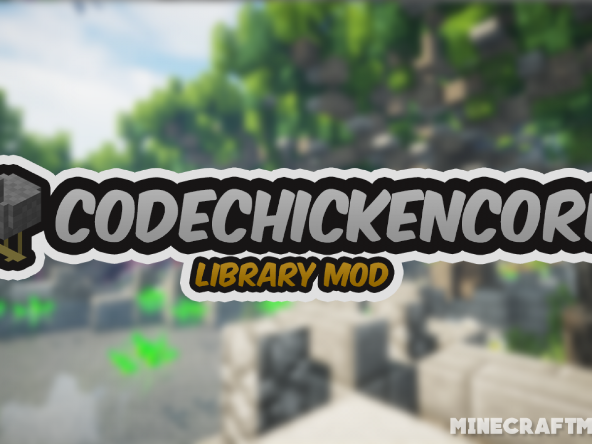 Exploring the Utilities and Functionality of Code Chicken Core in Minecraft Modpacks 2